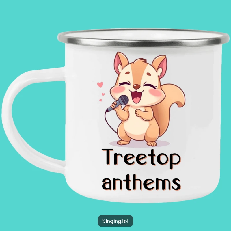 Funny Squirrel Camping Mug: Sing Loudly Around the Campfire with This Giggling Star