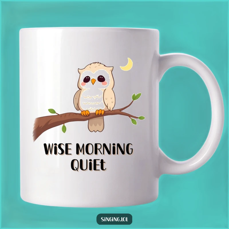 Funny Curious Owl Lullaby Mug - Peaceful Morning Gift