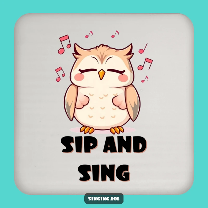 Funny Drink Coasters: Owl Singing Character, protect tables with music, a great funny gift.