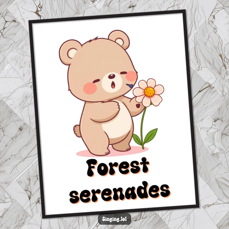 Funny poster art of a small bear tapping its foot while singing into a flower, creating a whimsical and heartwarming display.