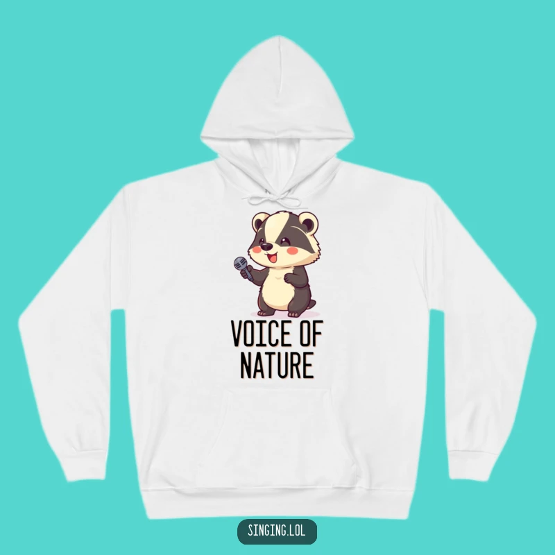 Funny Giggle Badger Microphone Hoodie: Cozy Sweatshirt, Hilarious Funny Gift