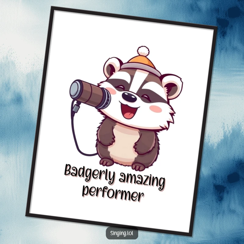 Funny free printable wall art: A cheerful badger sporting a small hat passionately sings into a microphone.