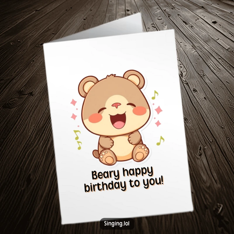 Funny Free Printable Birthday Card: A playful bear cub grins widely, singing its heart out with pure birthday joy.