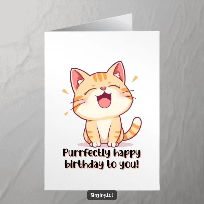 Funny Free Printable Birthday Card: A delighted cat character sings a happy birthday trill with joy.