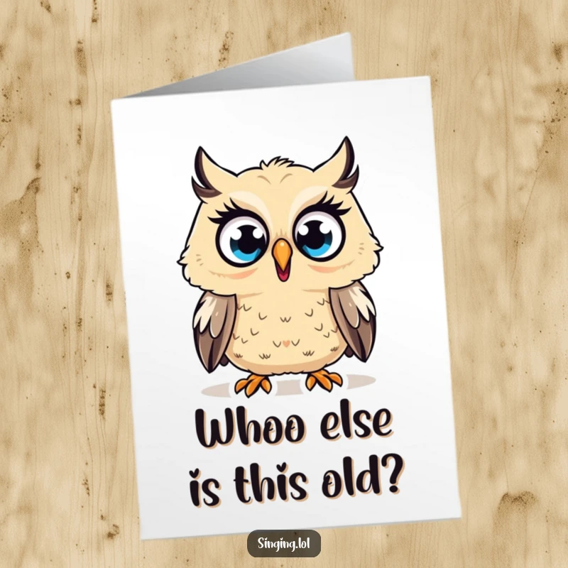 Funny free printable birthday card: a surprised owl character hoots a high note with wide, startled eyes.