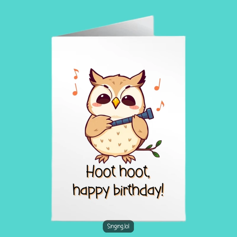 Free Printable Owl Melody Funny Birthday Card - Whimsical Downloadable Gift!