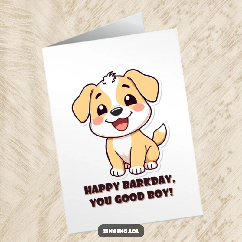 Funny Free Printable Birthday Card: A happy puppy with a wide grin, energetically wagging its tail to an unseen beat.