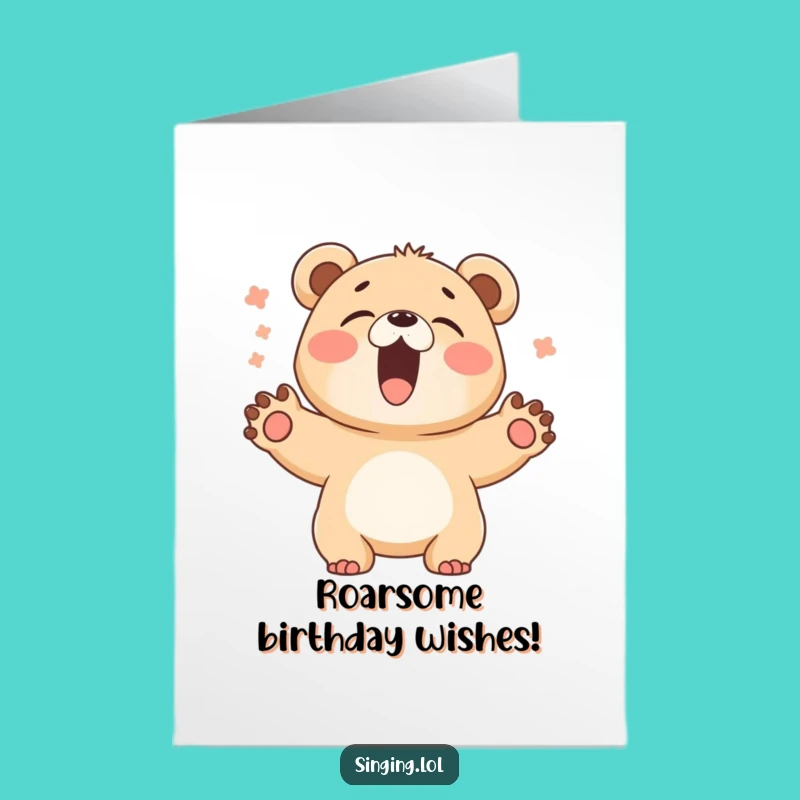 Free Printable Funny Birthday Card: Giggling Bear Singing Loudly Humor