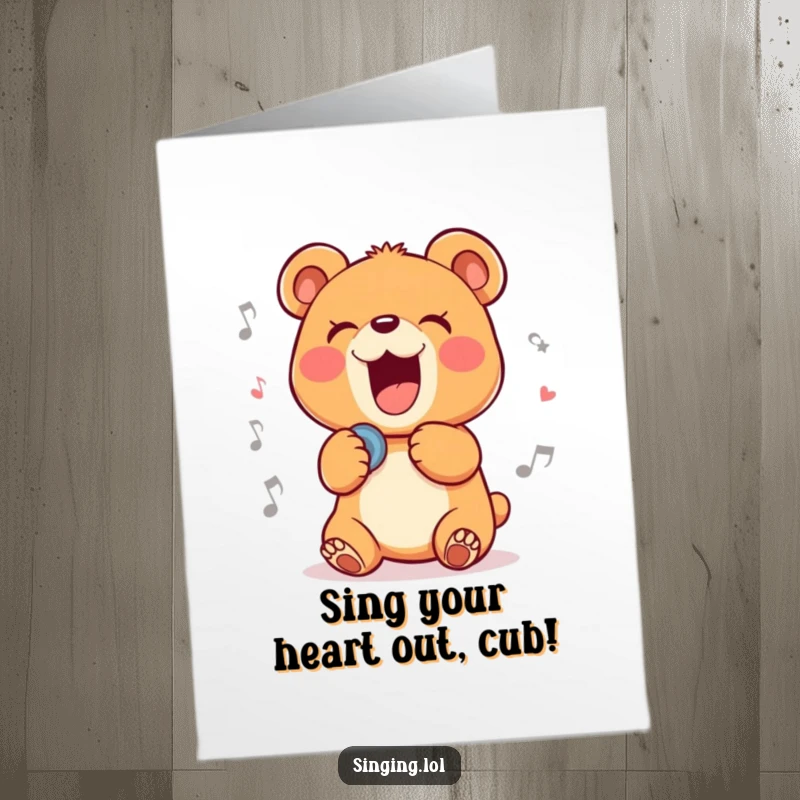 Funny Free Printable Birthday Card: Delighted bear cub belting out a ballad, singing with joy, perfect DIY gift.