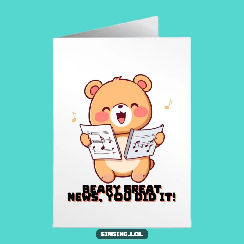 Free Printable Congrats Bear Card: Singing Design, Downloadable DIY Gift Greeting