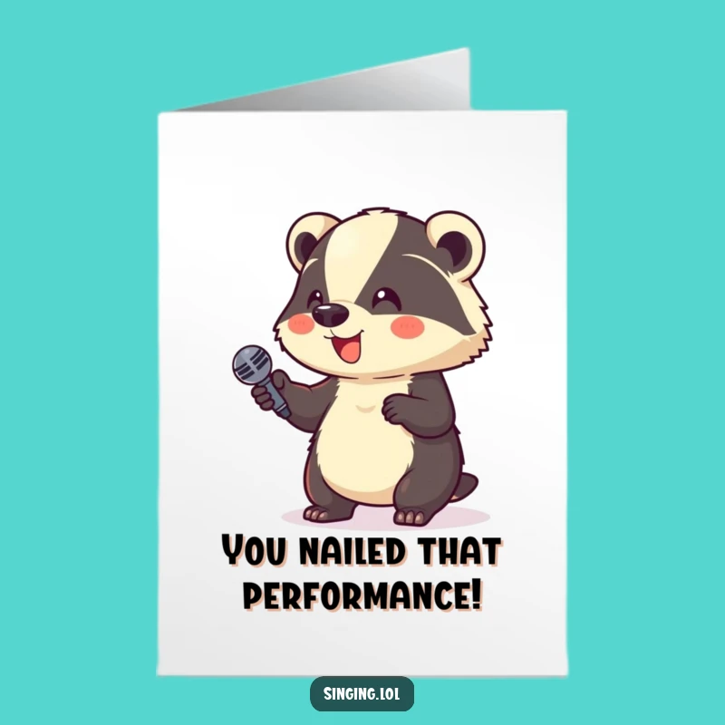 Free Printable Congrats Card: Giggling Badger Microphone Funny Downloadable Gift for Victors