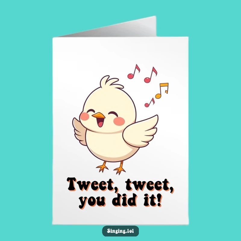Free Printable Congrats Card: Singing Bird Funny Downloadable Gift for Triumphs