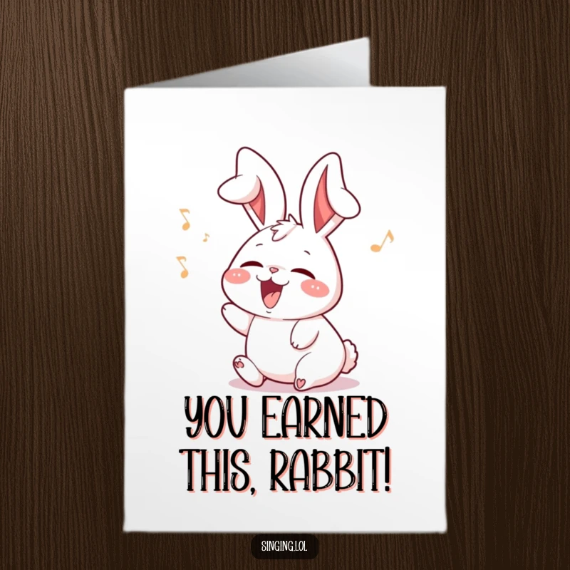 Funny Free Printable Congratulations Card showing a delighted rabbit with floppy ears, singing happily to acknowledge an achievement.