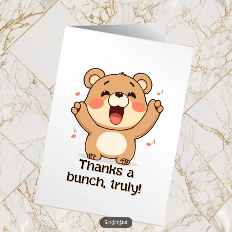 Funny Free Printable Thank You Card with a happy bear character belting out a tune, conveying sincere gratitude humorously.