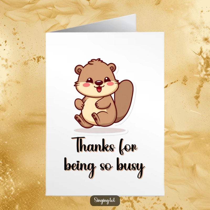 Funny Free Printable Thank You Card: Bouncing beaver tapping its foot rhythmically, expressing thanks with energy, ideal DIY gift.