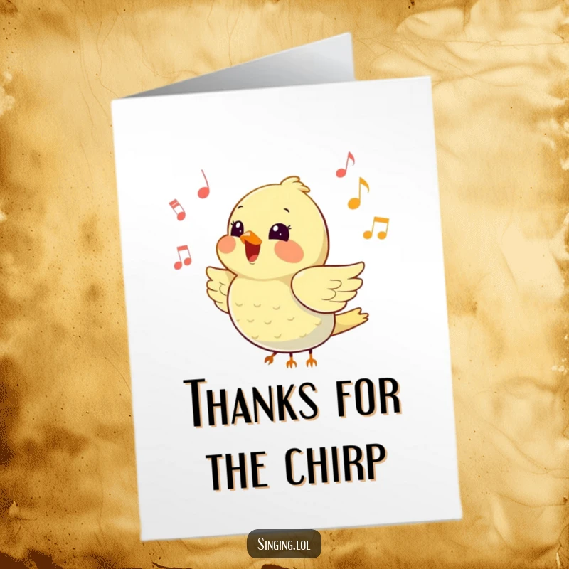 Funny free printable thank you card: A little bird chirps happily, with music notes swirling around its head.