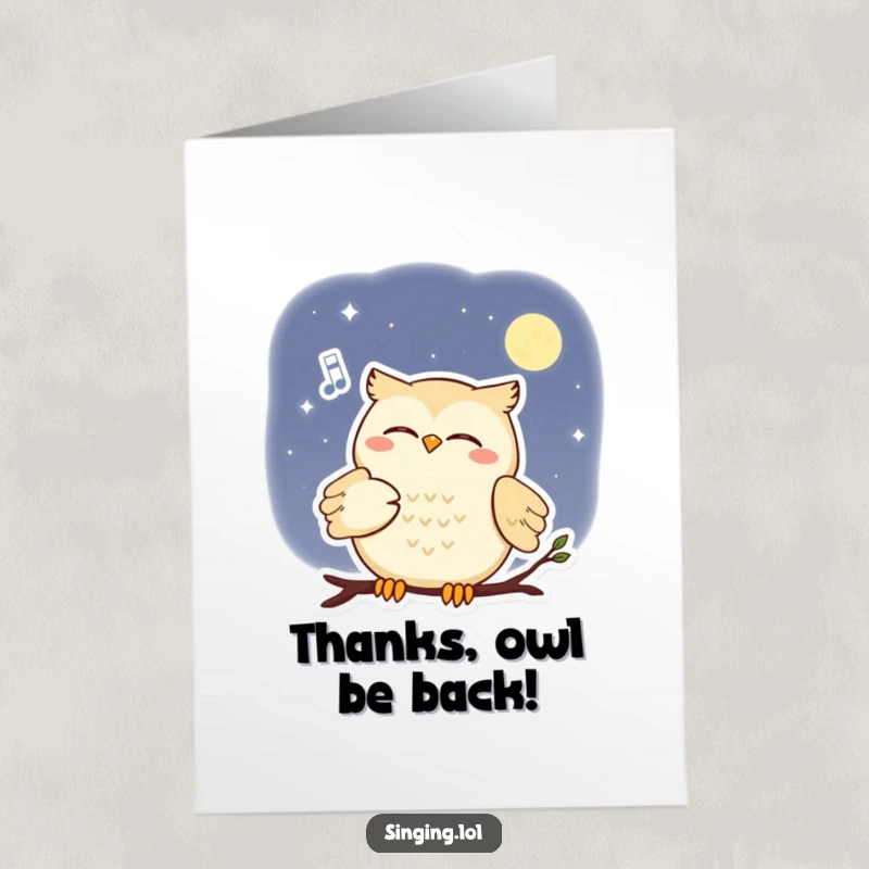 Funny Free Printable Thank You Card: A smiling owl character softly serenades the moon, conveying heartfelt thanks.