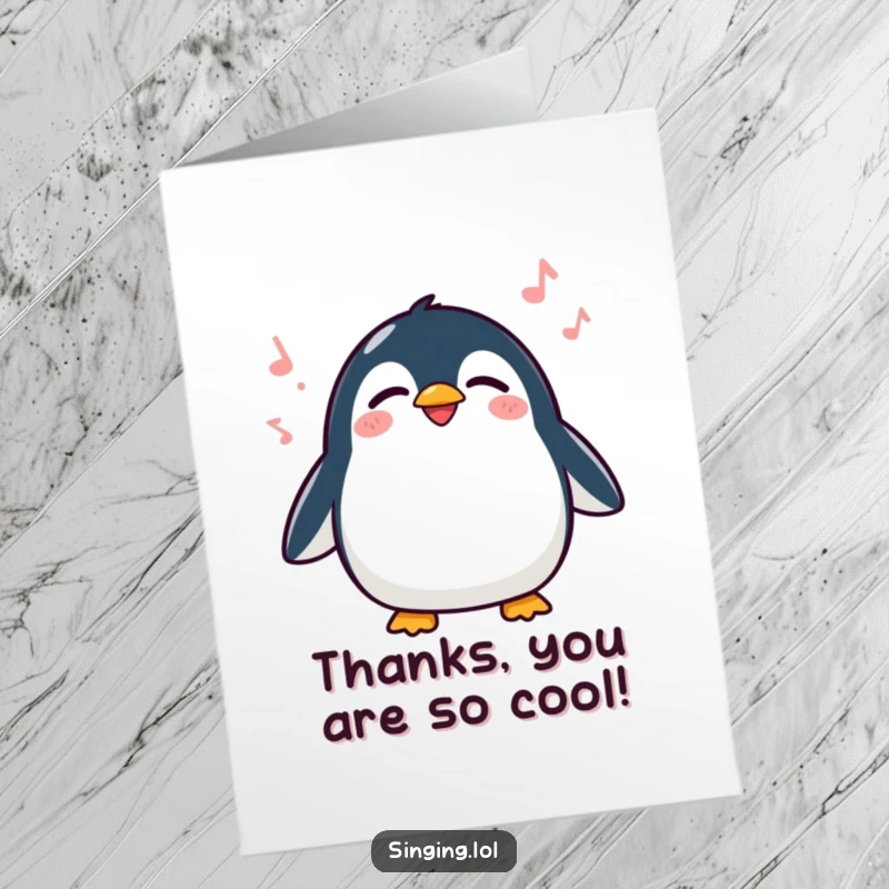 Funny Free Printable Thank You Card: A delighted penguin waddling and singing with excitement, showing gratitude.