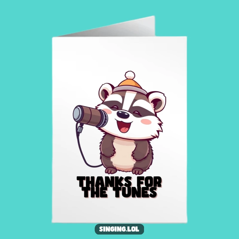 Free Printable Thank You Card: Funny Badger Sings Thanks Gift