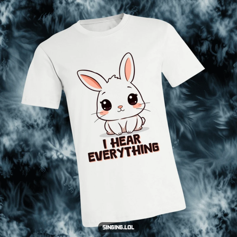 Funny t-shirt displaying a curious rabbit character with twitching ears, intently listening to secrets and whispers.