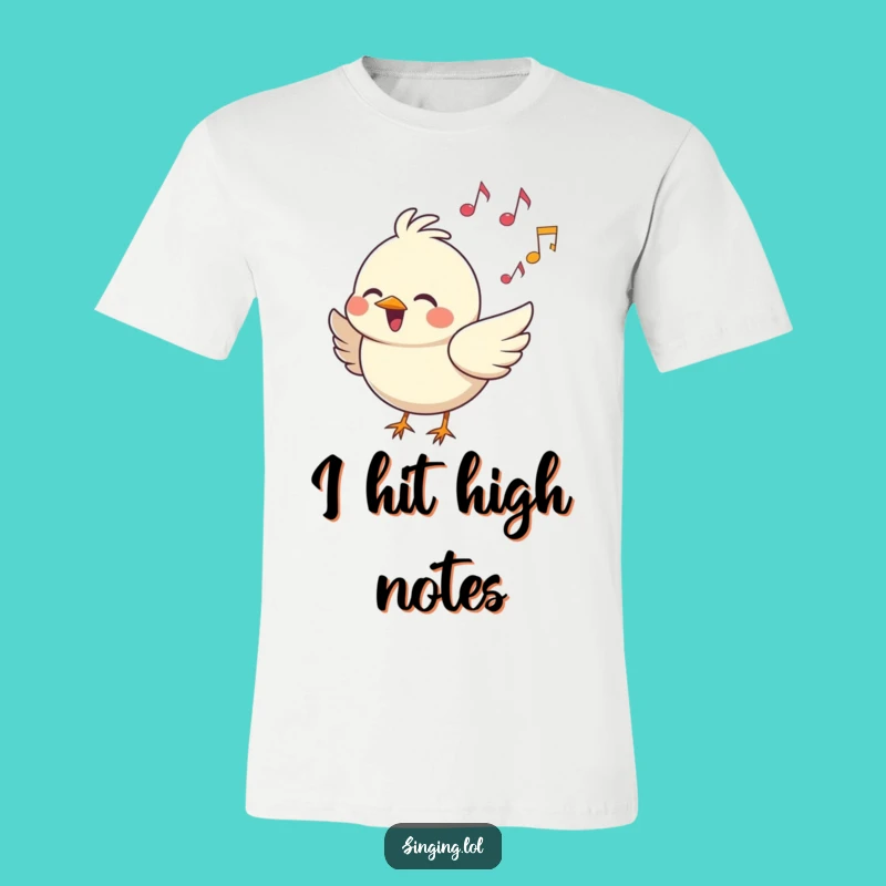 Funny Happy Bird Singing T-Shirt: Cheerful Character Tee, Perfect Funny Gift